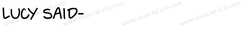Lucy Said字体转换